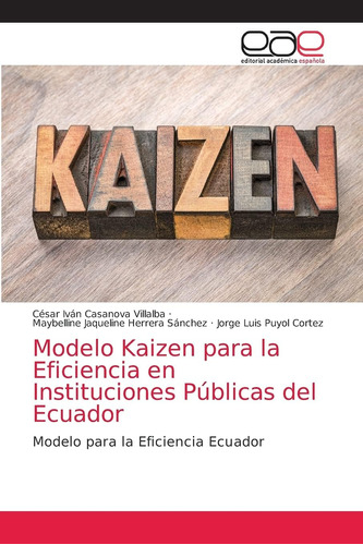 Libro: Modelo Kaizen Para La Eficiencia En Instituciones Púb