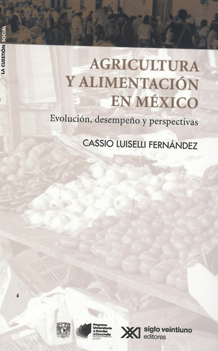 Agricultura Y Alimentación En México