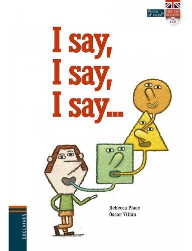 Libro I Say, I Say, I Say - Place, Rebecca