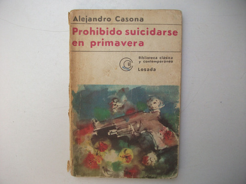 Prohibido Suicidarse En Primavera - Alejandro Casona