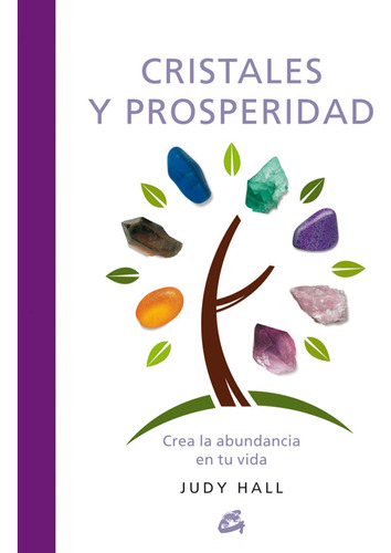 Cristales Y Prosperidad Judy Hall Editorial Gaia