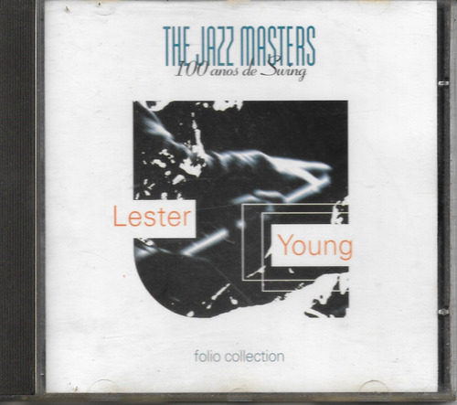 L125 - Cd - Lester Young - The Jazz Masters