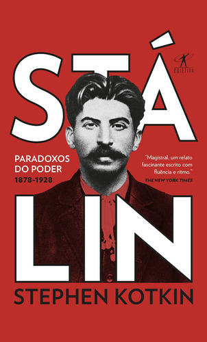 Livro Stálin - Volume 1: Paradoxos Do Poder, 1878-1928