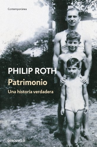 Patrimonio Una Historia Verdadera Dbc - Philip Roth