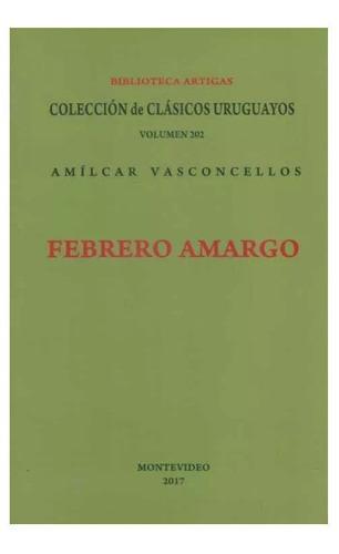 Libro: Febrero Amargo / Amilcar Vasconcellos