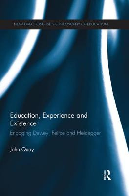 Libro Education, Experience And Existence: Engaging Dewey...