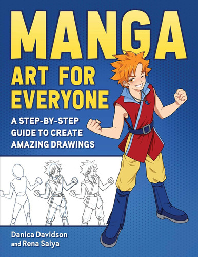 Libro: Manga Art For Everyone: A Step-by-step Guide To Creat