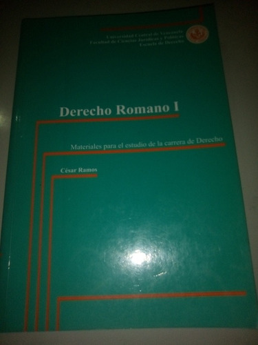 Derecho Romano 1 Materiales Para El Estudio César Ramos