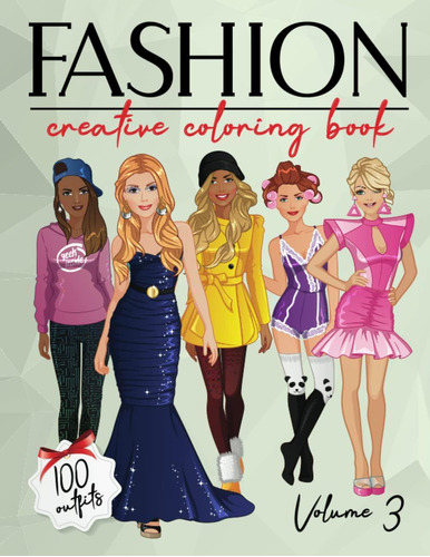 Libro: Fashion Creative Coloring Book. Volume 3: 100 Illustr