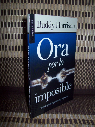 Ora Por Lo Imposible (bolsillo) - Buddy Harrison®