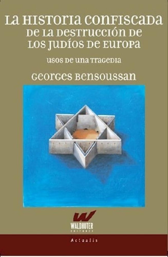 Libro - Historia Confiscada De La Destruccion De Los Judios