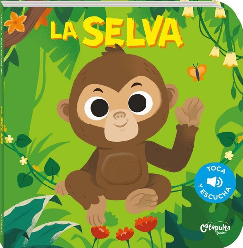 La Selva - Toca Y Escucha - Catapulta