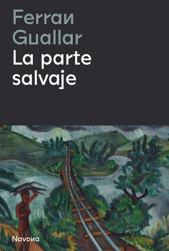 Parte Salvaje,la - Guallar,ferran