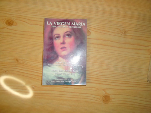 La Virgen Maria - Mons J.r. Laise