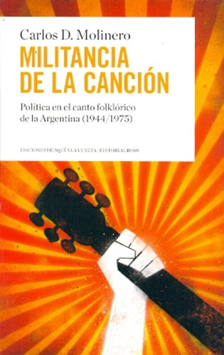 Militancia De La Cancion, La  - Molinero, Carlos D