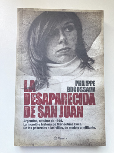 La Desaparecida Broussard Marie Anne Erize Dictadura (Usado)