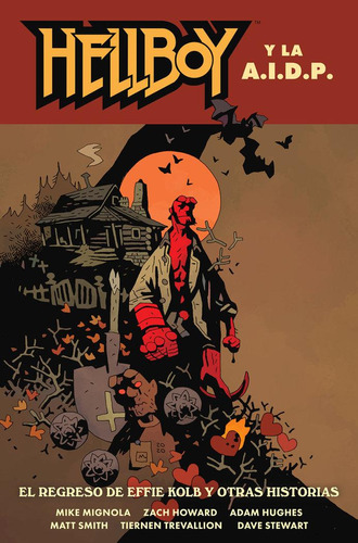 Libro: Hellboy 28: Hellboy Y La Aidp. El Regreso De Effie Ko