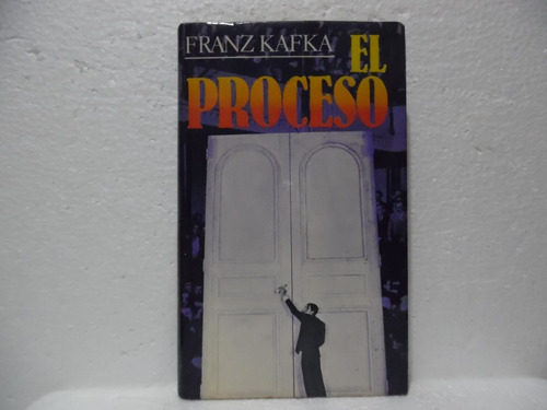 El Proceso / Franz Kafka / Circulo De Lectores 