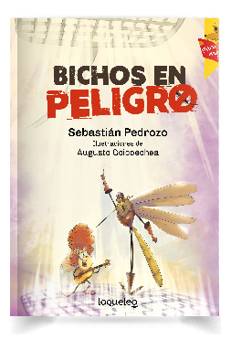 Libro Bichos En Peligro Sebastián Pedrozo Universo Binario