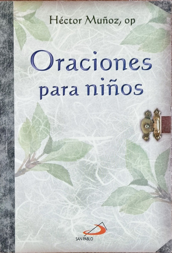 Oraciones Para Niños Héctor Muñoz, Op. Ediciones San Pablo