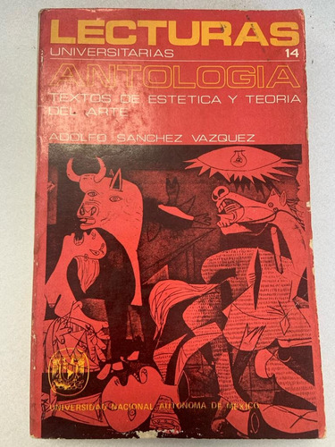 Antología Textos De Estética Y Teoría. Adolfo Sanchez Vázque