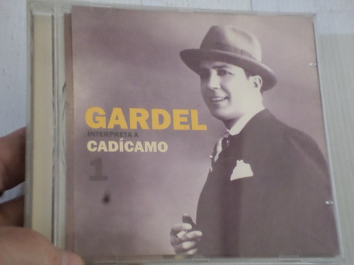 Gardel Interpreta A Cadìcamo 1 