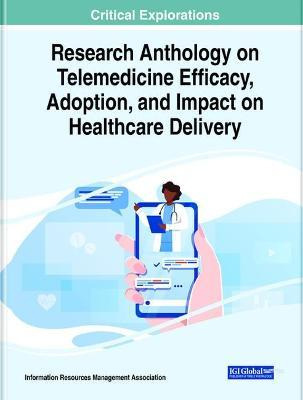 Libro Research Anthology On Telemedicine Efficacy, Adopti...