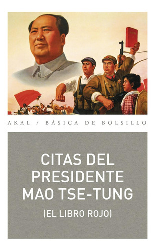 Citas Del Presidente Mao Tse-tung. El Libro Rojo