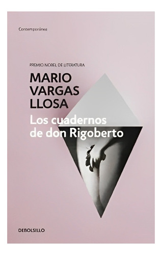 Libro Los Cuadernos De Don Rigoberto /514