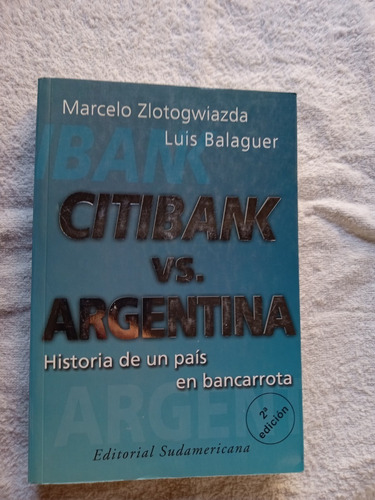 Citibank Vs. Argentina - M. Zlotogwiazda - Impecable Estado!