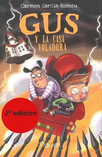 Libro Gus Y La Casa Voladora