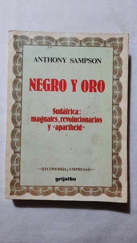 Sampson Negro Oro Sudáfrica Magnate Revolucionario Apartheid