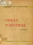 Federico Curlando: Obras Postumas --1 Edicion 1951