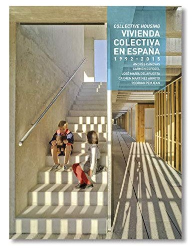 Vivienda Colectiva En España 1992- 2015