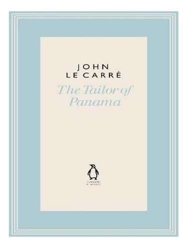 The Tailor Of Panama - The Penguin John Le Carré Hardb. Ew05