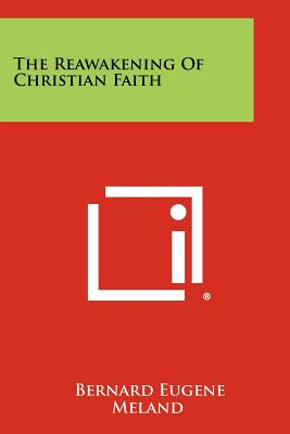 Libro The Reawakening Of Christian Faith - Meland, Bernar...