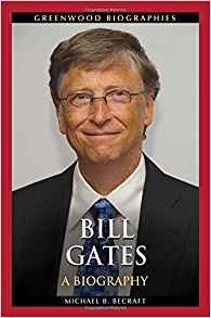 Bill Gates A Biography (greenwood Biographies)