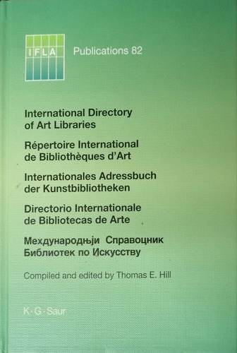 International Directory Of Art Libraries - Ifla 82