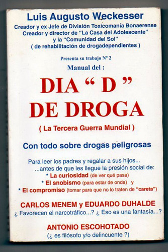 Dia D De Droga - Luis A. Weckesser