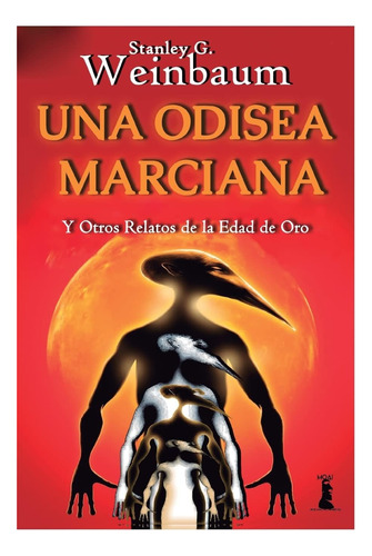 Libro Una Odisea Marciana Y Otros Relatos De La Edad De Oro