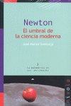 Newton. El Umbral De La Ciencia Moderna (libro Original)
