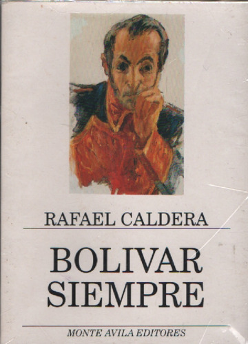 Bolívar Siempre Rafael Caldera