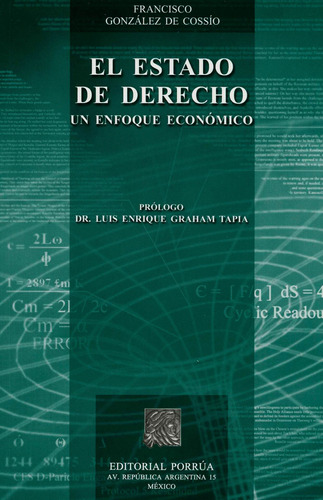 Estado De Derecho Un Enfoque Economico González De Cossío