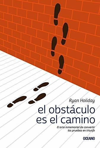 Libro : El Obstaculo Es El Camino El Arte Inmemorial De...