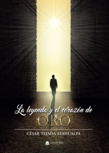 La Leyenda Y El Corazon De Oro -sin Coleccion-