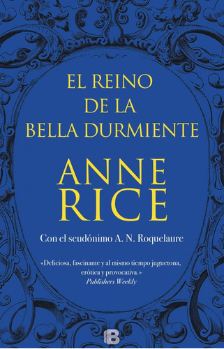 Reino De La Bella Durmiente,el - Rice,anne