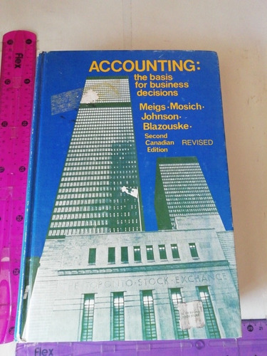 Walter B Meigs Accounting The Basis For Business Decisions (Usado)
