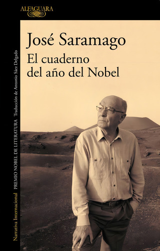 El Cuaderno Del Año Del Nobel - Jose Saramago