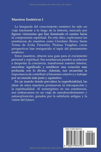 Maestros Esotericos Ii: Travesias Del Alma: Un Viaje Hacia L