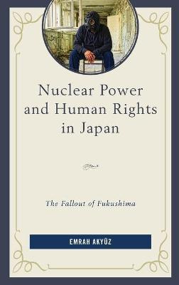 Libro Nuclear Power And Human Rights In Japan : The Fallo...